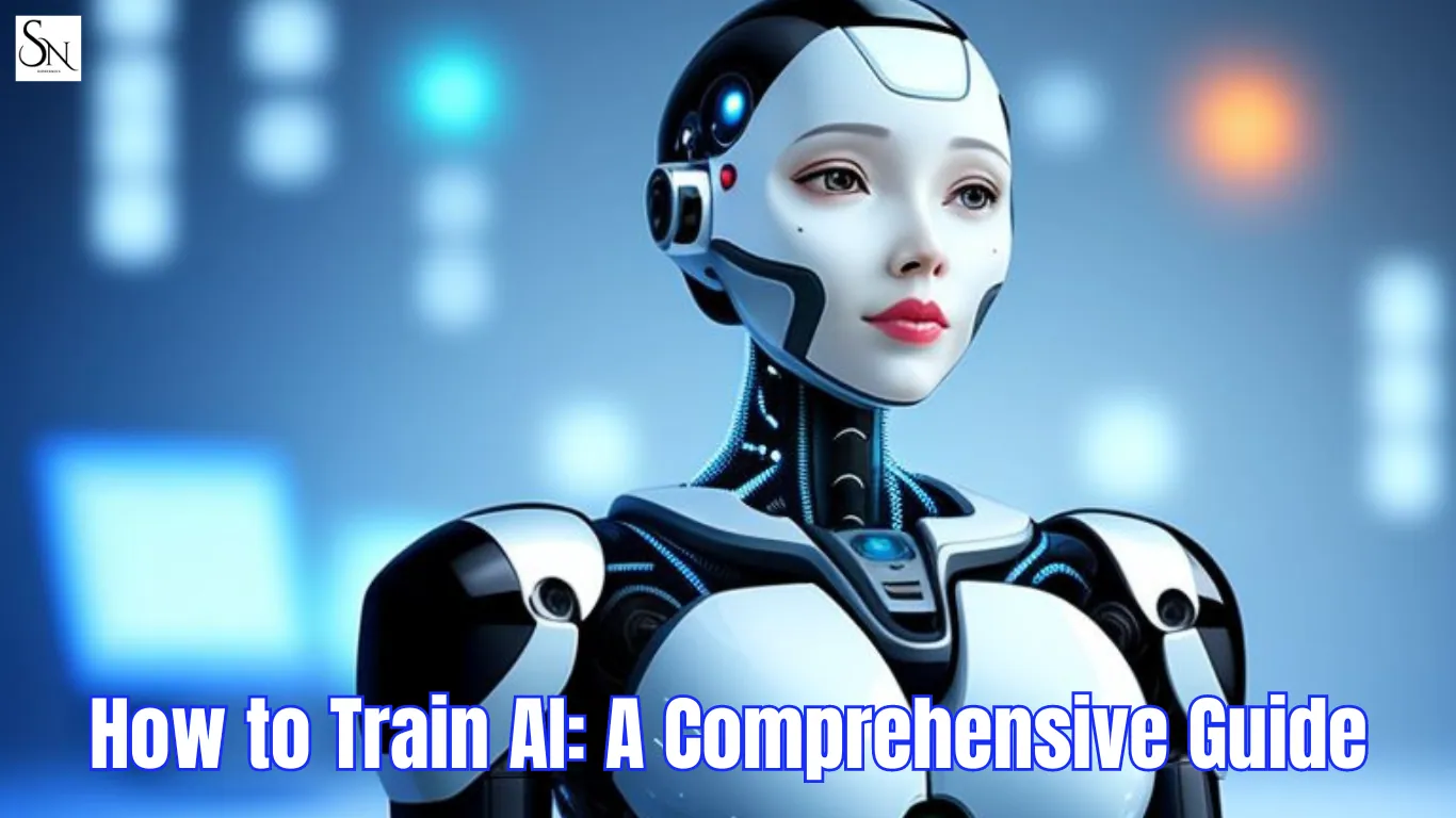 How to Train AI: A Comprehensive Guide -2024